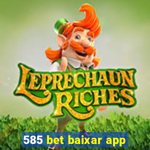 585 bet baixar app